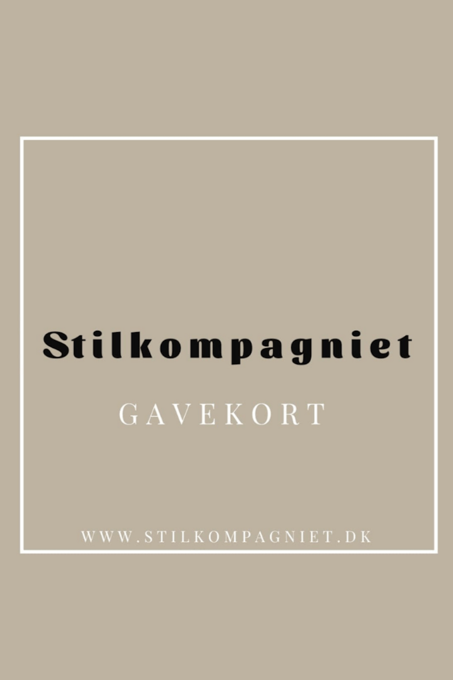 Stilkompagniet.dk Gavekort Gavekort